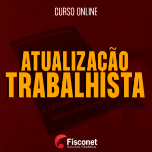 ATUALIZAÇÃO TRABALHISTA 2024