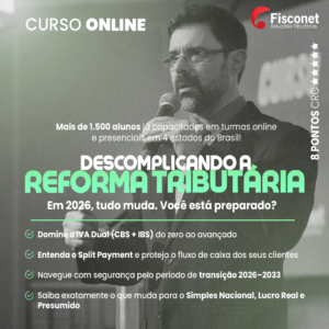 Descomplicando a Reforma Tributária 2026