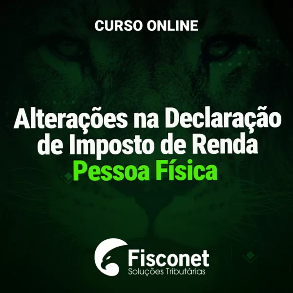 ALTERAÇÕES NA DECLARAÇÃO DO IMPOSTO DE RENDA PESSOA FÍSICA PARA 2023 2021